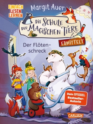 Auer, Margit. Die Schule der magischen Tiere ermittelt Neuausgabe 4: Der Flötenschreck. Carlsen Verlag GmbH, 2026.
