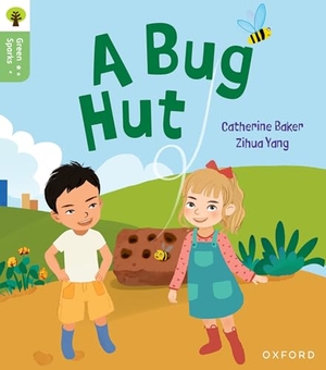 Baker, Catherine. Oxford Reading Tree Green Sparks: Level 1+: A Bug Hut. Oxford University Press, 2025.