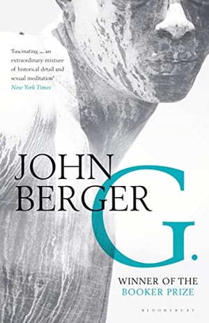Berger, John. G.. Bloomsbury Publishing plc, 2012.