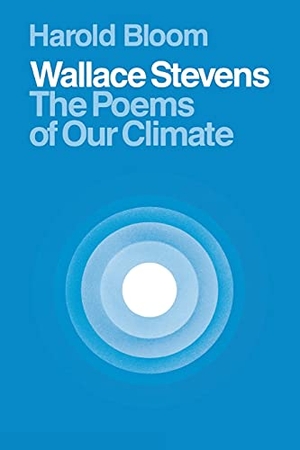 Bloom, Harold. Wallace Stevens - The Poems of Our Climate. Cornell University Press, 1980.