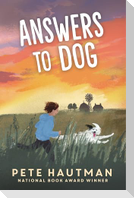 Answers to Dog