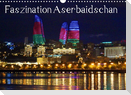 Faszination Aserbaidschan (Wandkalender 2022 DIN A3 quer)
