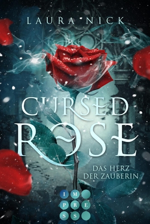 Nick, Laura. Cursed Rose. Das Herz der Zauberin - Märchenadaption von »Die Schöne und das Biest«. Carlsen Verlag GmbH, 2022.