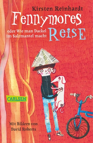 Reinhardt, Kirsten. Fennymores Reise oder Wie man Dackel im Salzmantel macht. Carlsen Verlag GmbH, 2016.