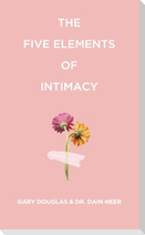 The Five Elements of Intimacy