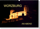 Würzburg am Abend (Wandkalender 2022 DIN A3 quer)