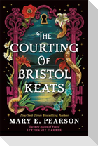 The Courting of Bristol Keats