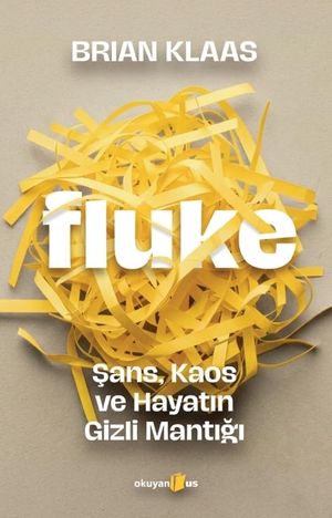 Klaas, Brian. Fluke. Okuyan Us Yayinlari, 2026.
