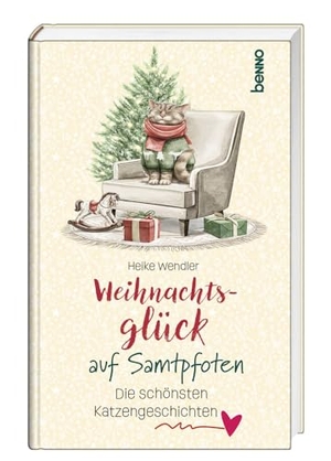 Wendler, Heike. Weihnachtsglück auf Samtpfoten - Die schönsten Katzengeschichten. St. Benno Verlag GmbH, 2024.
