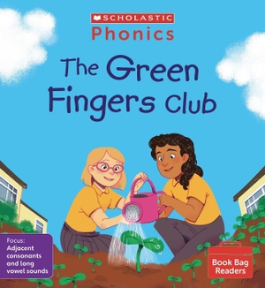 Russ, Rachel. The Green Fingers Club (Set 8). Scholastic, 2022.