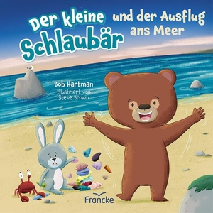 Hartman, Bob. Der kleine Schlaubär und der Ausflug ans Meer. Francke-Buch GmbH, 2026.
