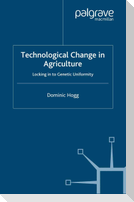Technological Change in Agricultural