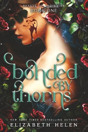 Helen, Elizabeth. Bonded by Thorns (Standard Edition). Sourcebooks, 2025.