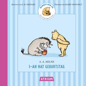 Milne, Alan Alexander. I-Ah hat Geburtstag. Atrium Verlag, 2026.