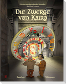Die Zwerge von Kairo