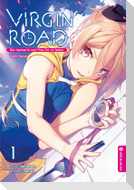 Virgin Road - Die Henkerin und ihre Art zu Leben Light Novel 01