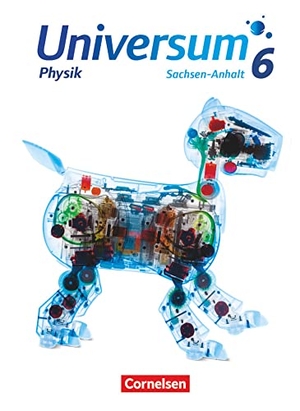 Alboteanu-Schirner, Ana / Buric, Ralf et al. Universum Physik 6. Schuljahr - Gymnasium Sachsen-Anhalt - Schülerbuch. Cornelsen Verlag GmbH, 2017.