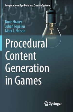 Shaker, Noor / Togelius, Julian et al. Procedural Content Generation in Games. Springer, 2018.