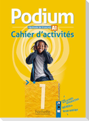 Podium 1. Cahier d'activités - Arbeitsbuch + Code