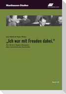 "Ich war mit Freuden dabei."