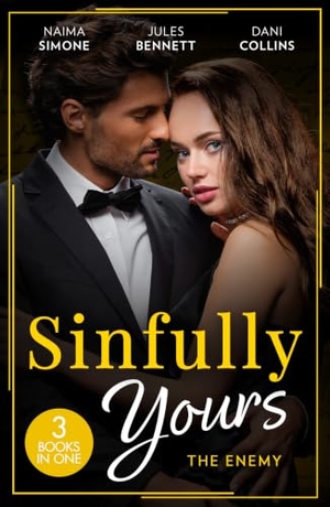 Simone, Naima / Bennett, Jules et al. Sinfully Yours - The Enemy: Ruthless Pride (Dynasties: Seven Sins) / Hidden Ambition / Consequence of His Revenge. HarperCollins, 2024.