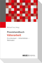 Praxishandbuch Väterarbeit