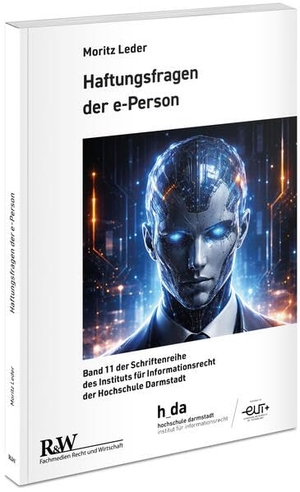 Leder, Moritz. Haftungsfragen der e-Person. Fachm. Recht u.Wirtschaft, 2026.