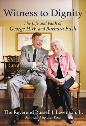 Bush, Jeb / Russell Levenson Jr.. Witness to Dignity - The Life and Faith of George H.W. and Barbara Bush. Little, Brown & Company, 2022.