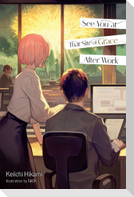 See You at That Site of Grace After Work