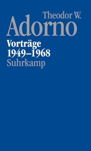 Adorno, Theodor W.. Nachgelassene Schriften. Abteilung V: Vorträge und Gespräche - Band 1: Vorträge 1949-1968. Suhrkamp Verlag, 2019.
