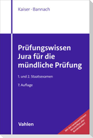 Prüfungswissen Jura für die mündliche Prüfung