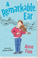 A Remarkable Ear