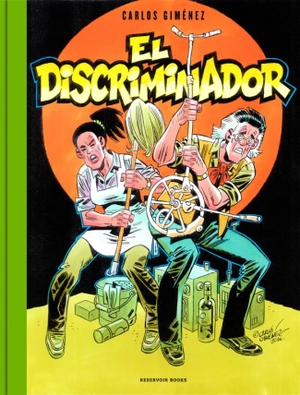 Giménez, Carlos. El discriminador. Reservoir Books, 2018.