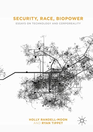 Tippet, Ryan / Holly Randell-Moon (Hrsg.). Security, Race, Biopower - Essays on Technology and Corporeality. Palgrave Macmillan UK, 2016.