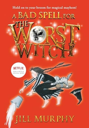 Murphy, Jill. Bad Spell for the Worst Witch: #3. Abdo Publishing Company, 2022.