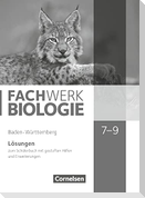 Fachwerk Biologie 7.-9. Schuljahr - Baden-Württemberg - Lösungen zum Schülerbuch