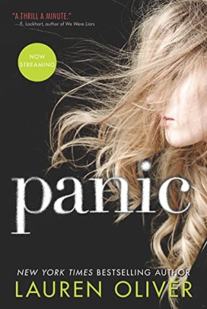 Oliver, Lauren. Panic. HarperCollins, 2015.