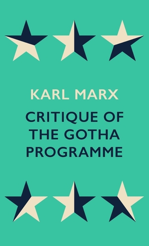 Marx, Karl. Critique of the Gotha Programme. Lulu.com, 2018.