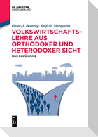 Volkswirtschaftslehre aus orthodoxer und heterodoxer Sicht