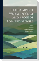 The Complete Works in Verse and Prose of Edmund Spenser; Volume 4