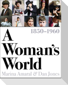 A Woman's World, 18501960