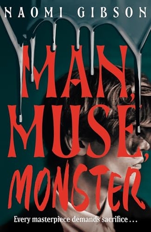 Gibson, Naomi. Man, Muse, Monster - Haunting and irresistible dark academia horrormance. John Murray Press, 2026.