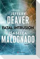 Fatal intrusion