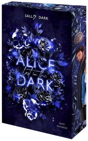 Dark, Sally. Alice lost in the Dark - Mit wunderschönem limitierten Farbschnitt. NOVA MD, 2026.