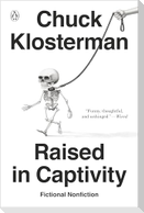 Raised in Captivity