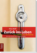 Zurück ins Leben