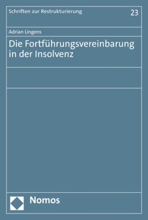 Lingens, Adrian. Die Fortführungsvereinbarung in der Insolvenz. Nomos Verlags GmbH, 2023.