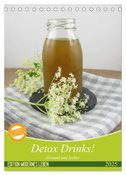 Detox Drinks! Gesund und lecker (Tischkalender 2025 DIN A5 hoch), CALVENDO Monatskalender