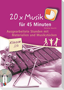 20 x Musik für 45 Minuten - Klasse 3/4