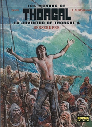 Yann / Roman Surzhenko. Berserkers. Norma Editorial, S.A., 2017.